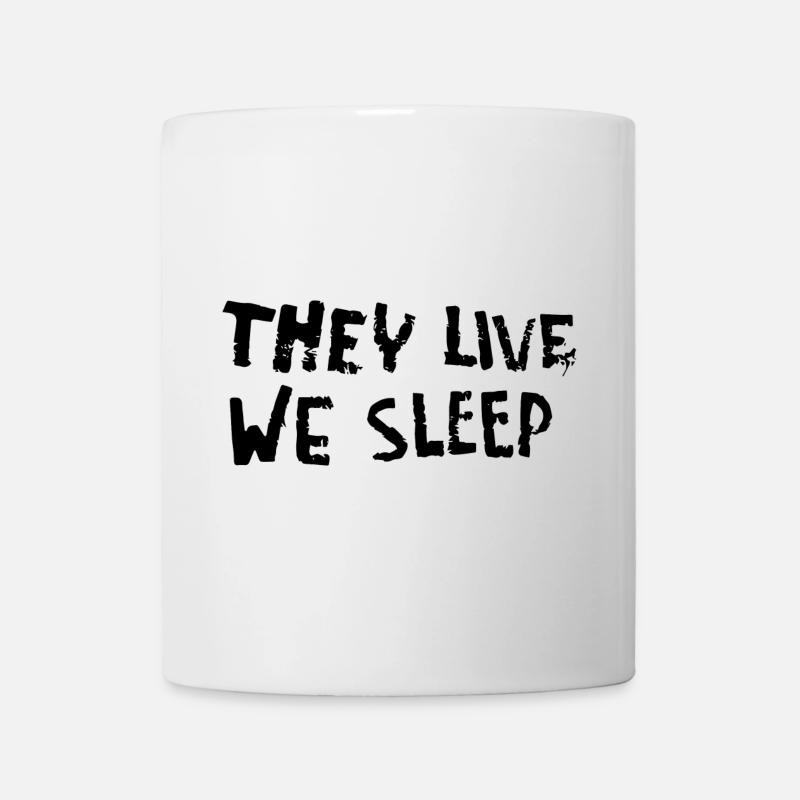 They Live - We Sleep - Mug - white