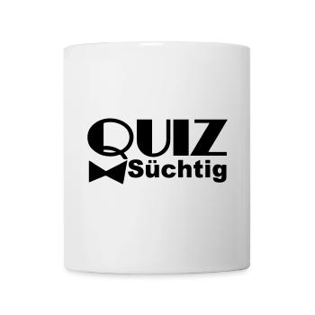 Quiz-süchtig Quiz Wissen Hobby Spruch lustig TV - Tasse - Weiß - Vorne