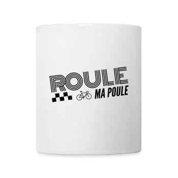   Roule ma poule / cyclisme - Mug blanc - blanc - Devant