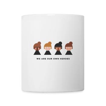 WE ARE OUR OWN HEROES - Tasse - Weiß - Vorne