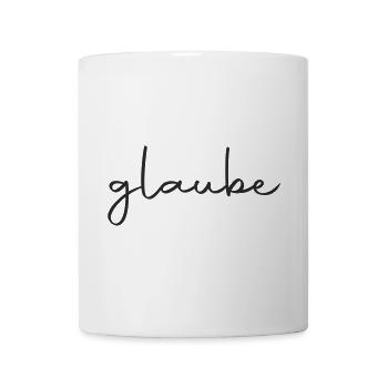 glaube - an dich - Tasse - Weiß - Vorne