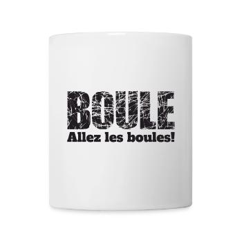 Boule Allez les boules! Boulekugeln für Bouler - Tasse - Weiß - Vorne