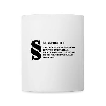 1 Kunstrechte | Jeder Mensch ist Kunst - Tasse - Weiß - Vorne
