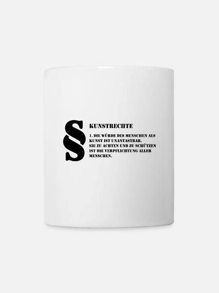 1 Kunstrechte | Jeder Mensch ist Kunst - Tasse - Weiß