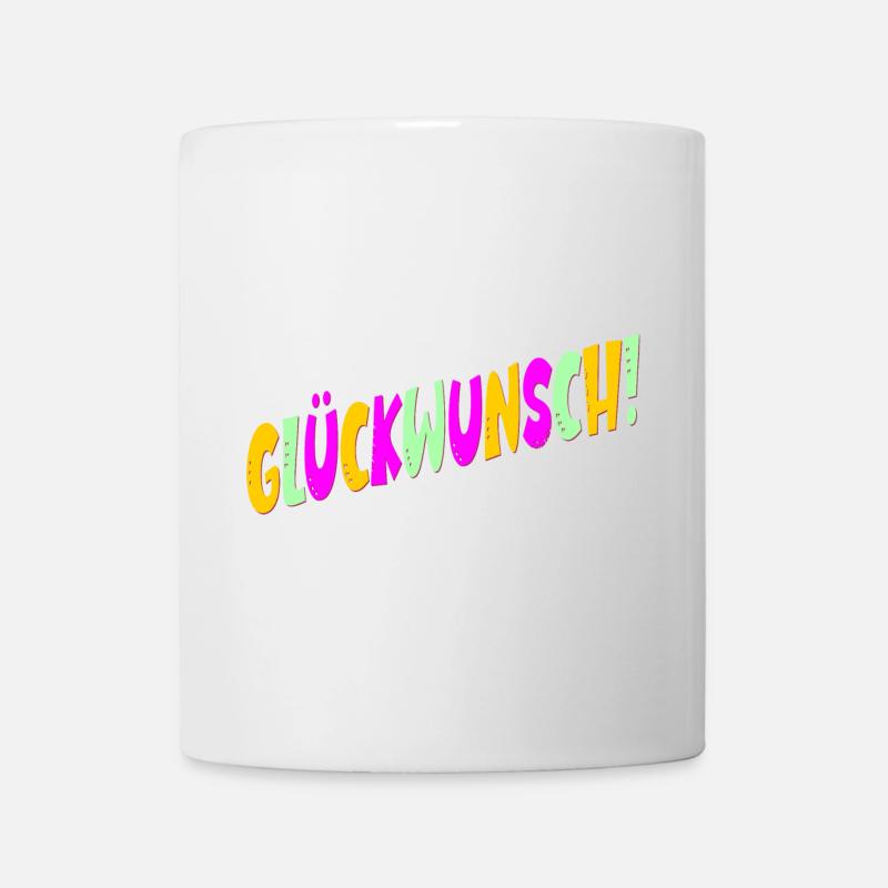 Geburtstagsgrüße Schriftzug Glückwunsch Abschluss - Tasse - Weiß