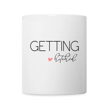 Getting Hitched! Personalisierbar - Tasse - Weiß - Vorne
