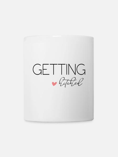 Getting Hitched! Personalisierbar - Tasse - Weiß