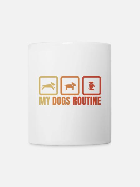 Die Routine meines Hundes - Tasse - Weiß