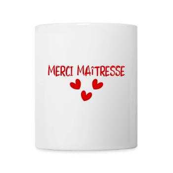 MISTRESS. THANK YOU. THANK YOU MISTRESS - Mug - white - Front