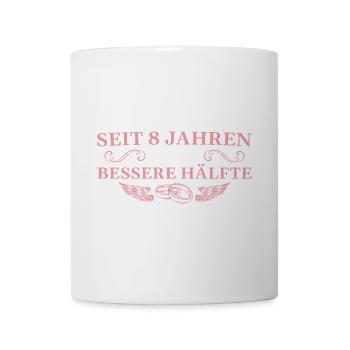 8 Ehejahre Blechhochzeit Frau 8 Hochzeitstag - Tasse - Weiß - Vorne