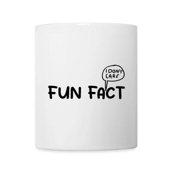 Fun Fact: Es ist mir egal | Lustiger Spruch Sarkastisch - Tasse - Weiß - Vorne