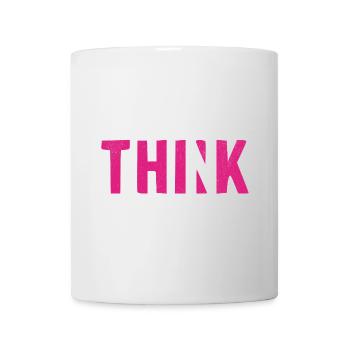 THINK Pink | Cooles Streetwear-Typo-Design - Tasse - Weiß - Vorne