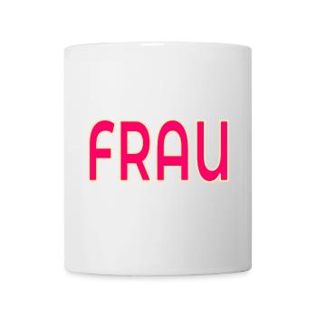 SCHRIFTZUG FRAU - Tasse - Weiß - Vorne
