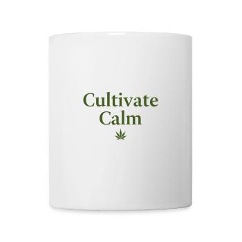 Cultivate Calm Hemp Cannabis Saying - Mug - white - Front