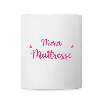 MISTRESS. THANK YOU. THANK YOU MISTRESS. MASTERS' GIFT - Mug - white - Front