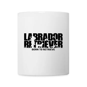 LABRADOR RETRIEVER born to retrieve - Mug - white - Front