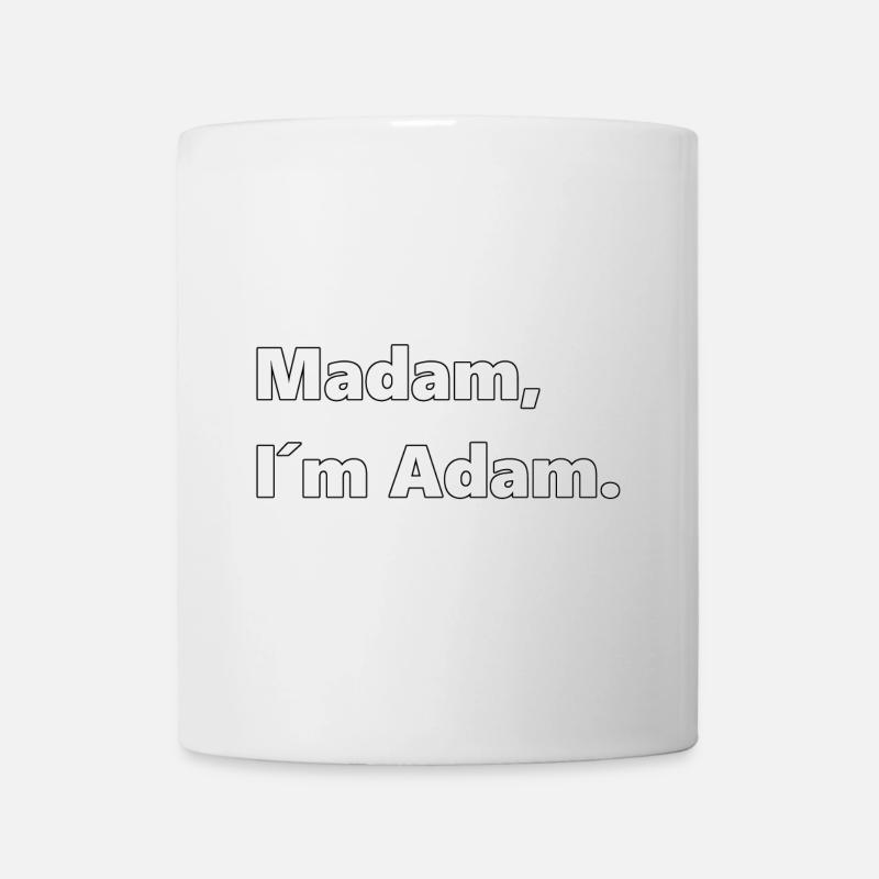 Madam, I´m Adam - Tasse - Weiß
