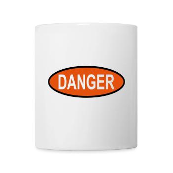 Danger - Tasse - Weiß - Vorne
