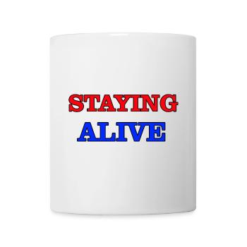 Staying Alive - Mug - white - Front