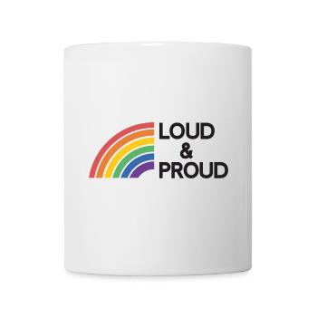 LGBTQ Pride Month - Laut und stolz - Tasse - Weiß - Vorne