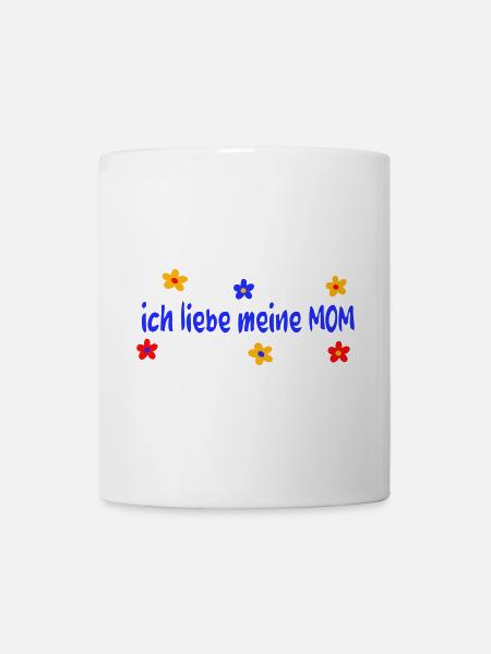 Muttertag ich liebe meine Mom - Tasse - Weiß