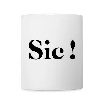 Sic! - Tasse - Weiß - Vorne