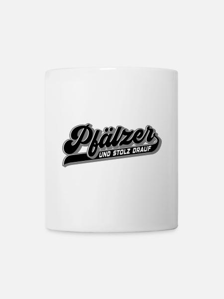 Pfälzer und Stolz drauf | Farben änderbar - Tasse - Weiß