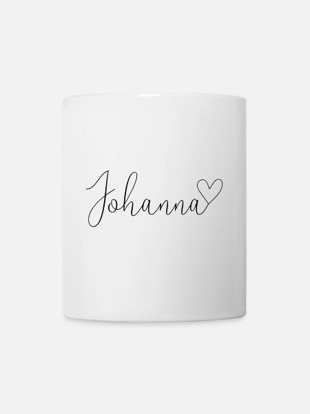 Johanna Name Vorname Mädchen - Tasse - Weiß