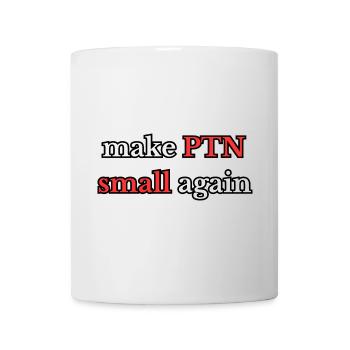 Make PTN small again - Mug - white - Front