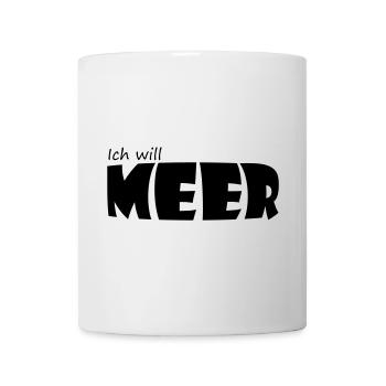 ICH WILL MEER - Tasse - Weiß - Vorne