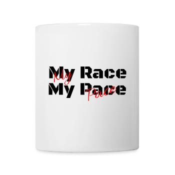 My Race my Pace - Du bestimmst Dein Tempo - Tasse - Weiß - Vorne