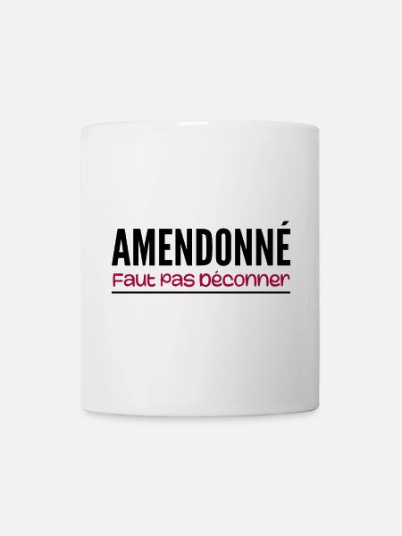 amendonné faut pas déconner - Mug blanc - blanc