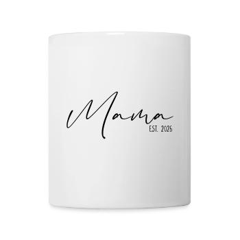 Mama est 2026 - Tasse - Weiß - Vorne