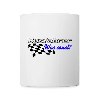 Bus driver , what else ? .......................... - Mug - white - Front