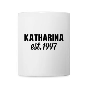 Katharina est 1997 - Tasse - Weiß - Vorne