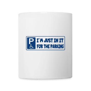 Just in my wheelchair for the parking, humor # - Mug - white - Front