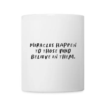 Miracles Happen Motivational Quote - Mug - white - Front