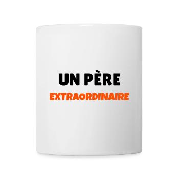 Un Père Extraordinaire - Mug blanc - blanc - Devant