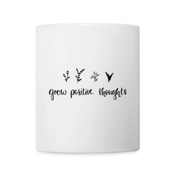 grow positiv thoughts - Natur - Tasse - Weiß - Vorne