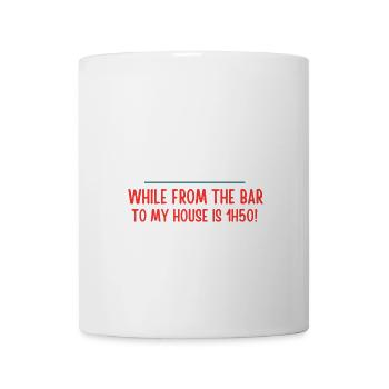 Bar to House: 5 Minutes - Mug - white - Front