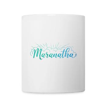 Maranatha - Tasse - Weiß - Vorne