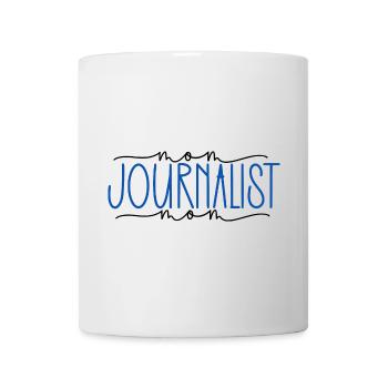 Journalist stolze Mama süßes Geschenk - Tasse - Weiß - Vorne