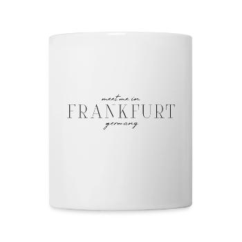 Frankfurt, Deutschland Eleganz Stil Design T-Shirt - Tasse - Weiß - Vorne