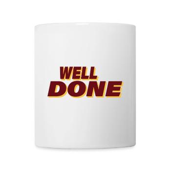 WELL DONE - Mug - white - Front