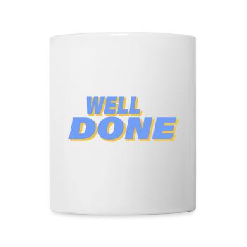 WELL DONE - Mug - white - Front