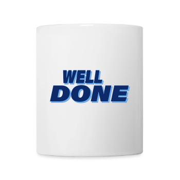 WELL DONE - Mug - white - Front