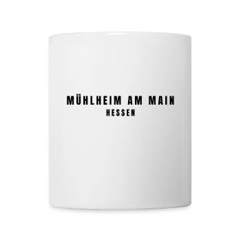 Mühlheim am Main Hessen - Tasse - Weiß - Vorne
