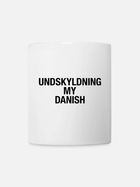SORRY MY DANISH - Tasse - Weiß