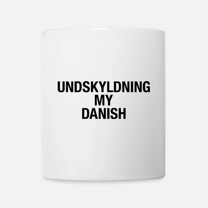 SORRY MY DANISH - Tasse - Weiß