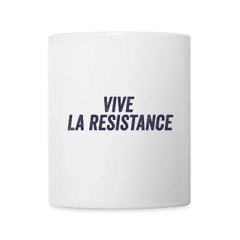 Vive la résistance féminisme - Mug blanc - blanc - Devant